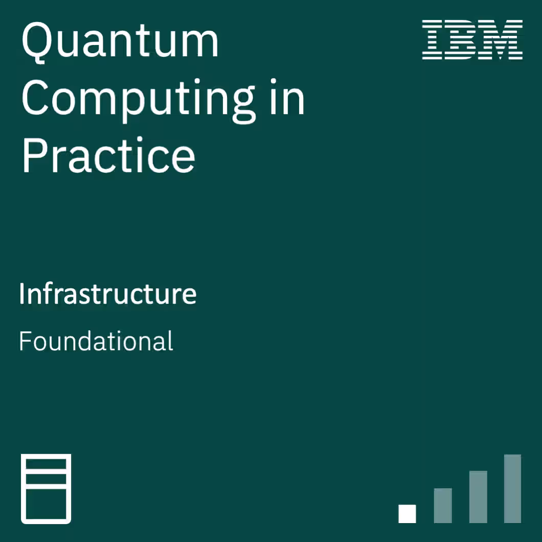 A square badge stating the name of this course, foundational level, and issued by IBM Quantum®.